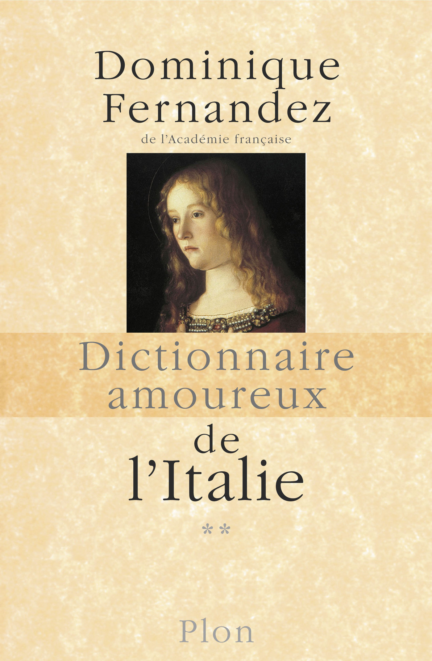 Dictionnaire amoureux de l'Italie