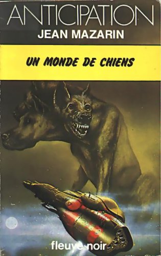 Un Monde De Chiens