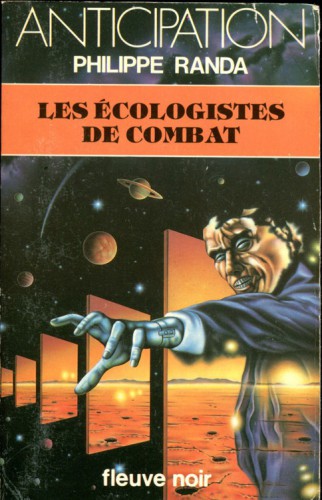 Les écologistes de combat (Anticipation, #1187)