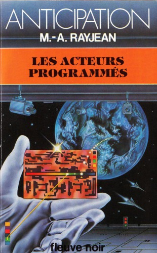 Les acteurs programmés (Anticipation, #1400)