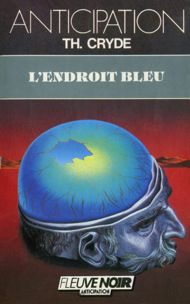 L'endroit bleu (Anticipation, #1500)