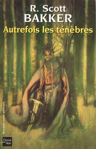 Autrefois les ténèbres