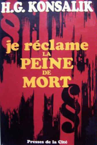 Je réclame la peine de mort