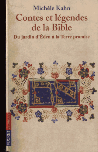 Contes et légendes de la Bible 