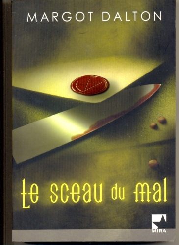 Le sceau du mal : roman,