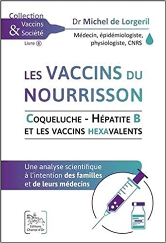 Les vaccins du nourrisson : coqueluche, hépatite B et les vaccins hexavalents : une analyse scientifique à l'intention des familles et de leurs médecins