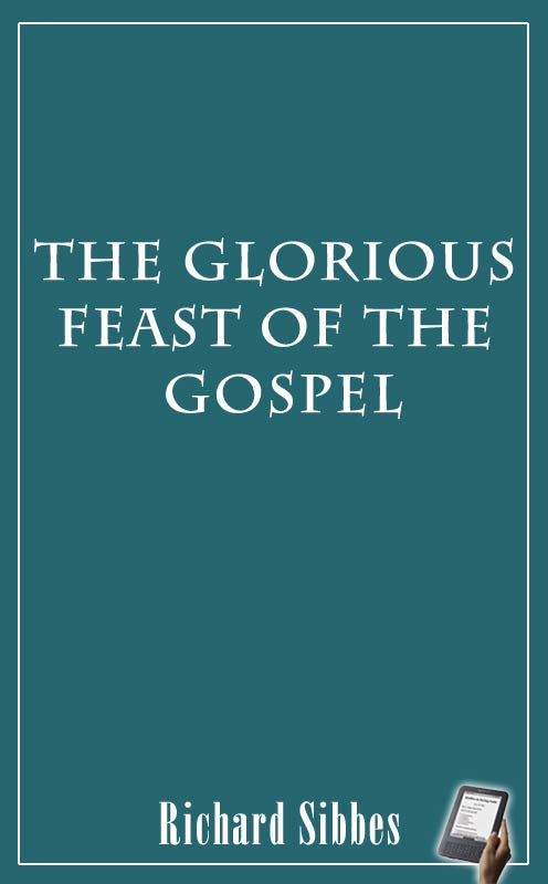 The Glorious Feast of the Gospel