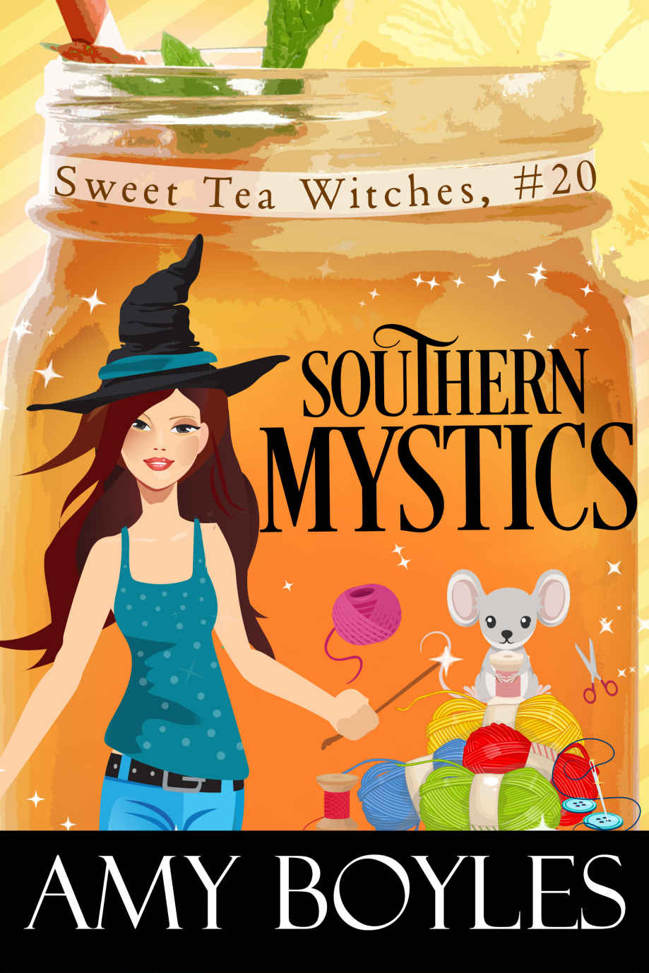 Southern Mystics: Sweet Tea Witch Mysteries Book Twenty