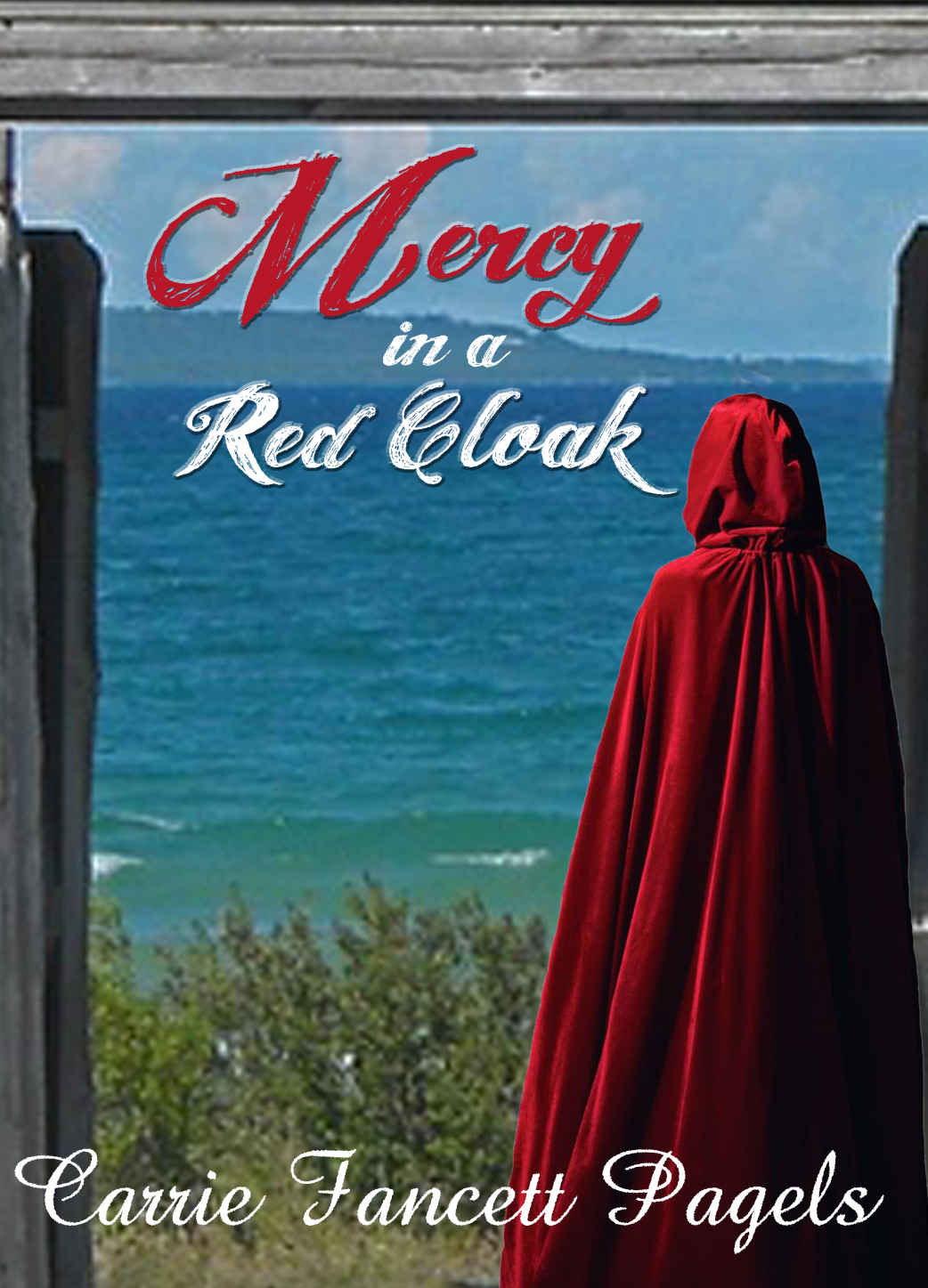 Mercy In A Red Cloak