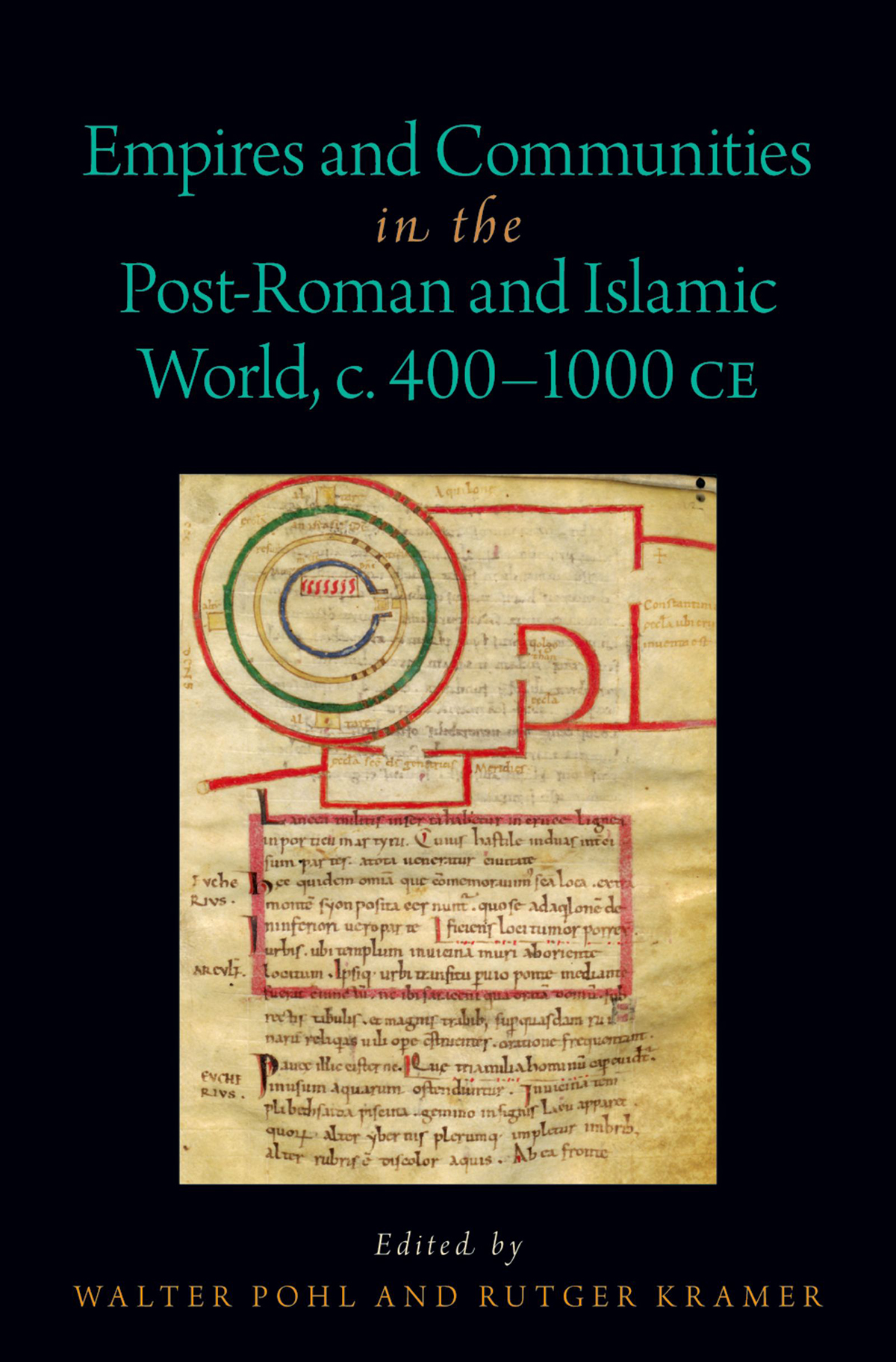 Empires and Communities in the Post-Roman and Islamic World, C. 400-1000 CE