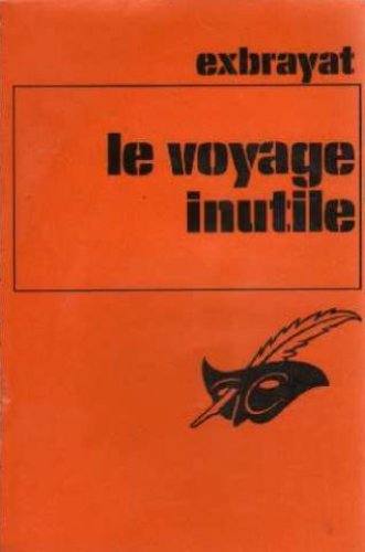 Le voyage inutile