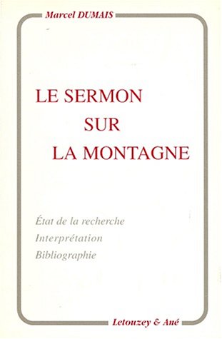 Le Sermon sur la Montagne : état de la recherche : Interpretation : bibliographie