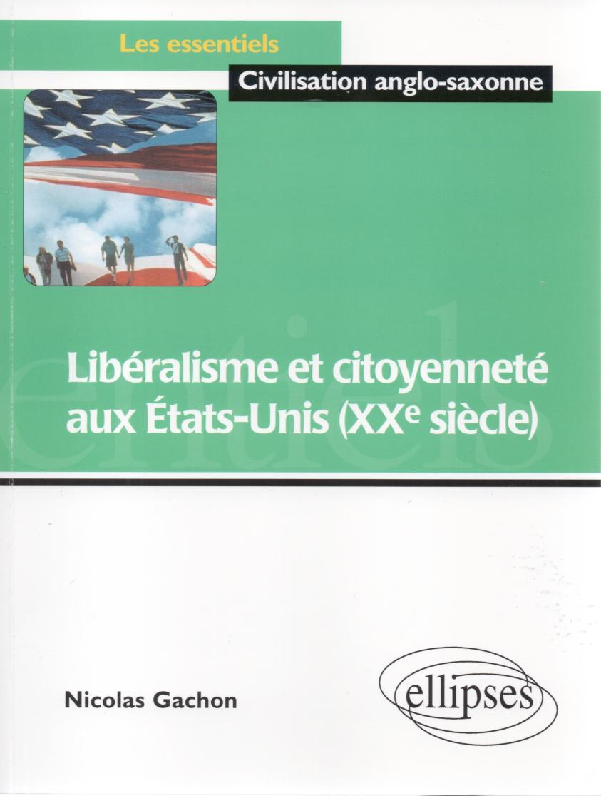 Libéralisme et citoyenneté aux États-Unis (XXe siècle)