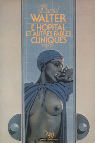 L'hôpital et autres fables cliniques : récits