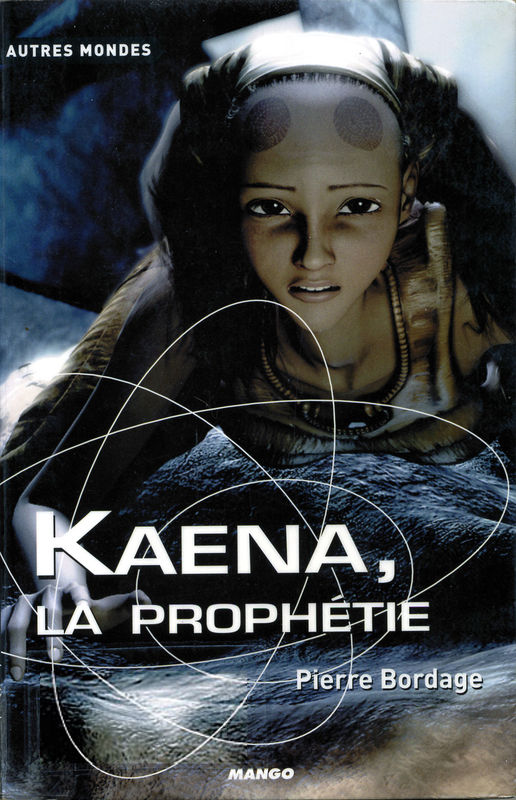 Kaena, la prophétie