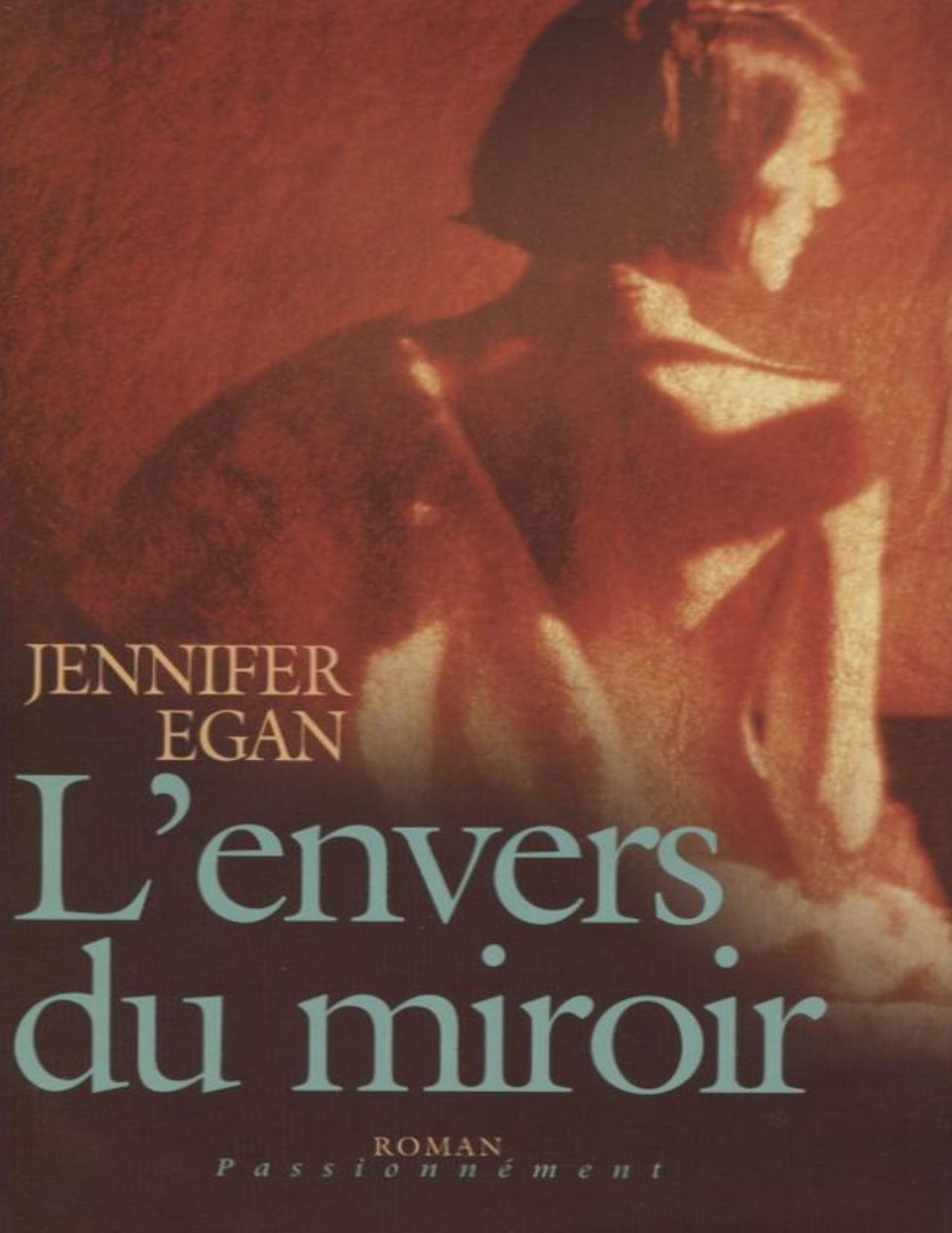 L'envers du miroir : [roman]