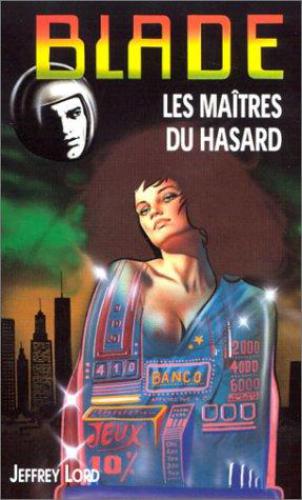 Les maîtres du hasard