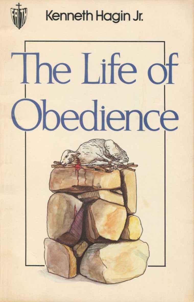 The Life of Obedience