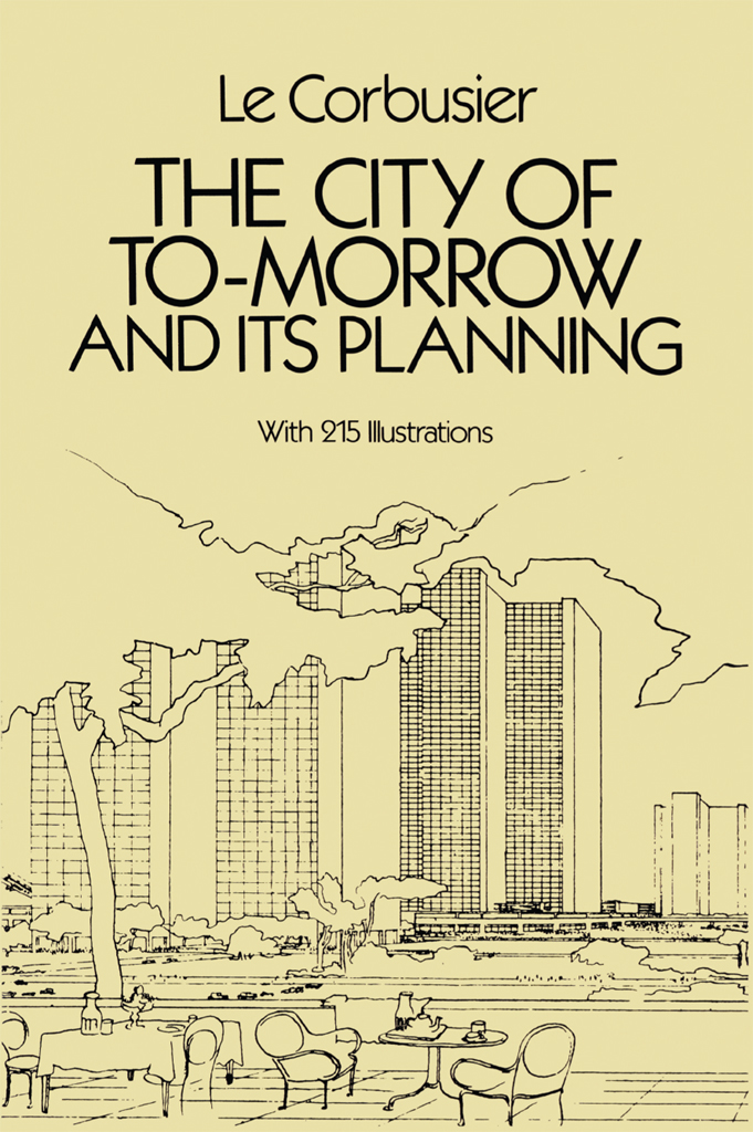 The City of To-morrow and its Planning