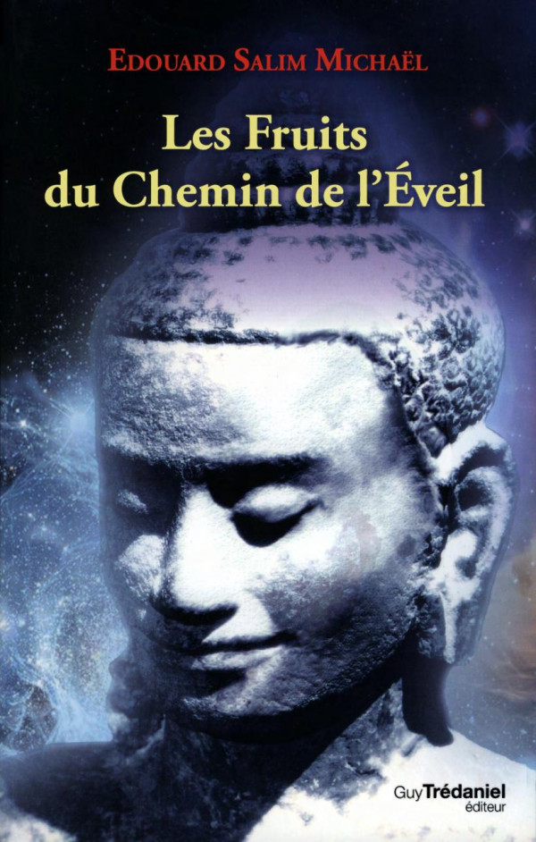 Les fruits du chemin de l'éveil