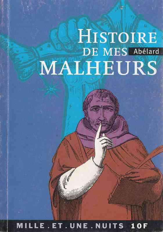 Histoire de mes malheurs