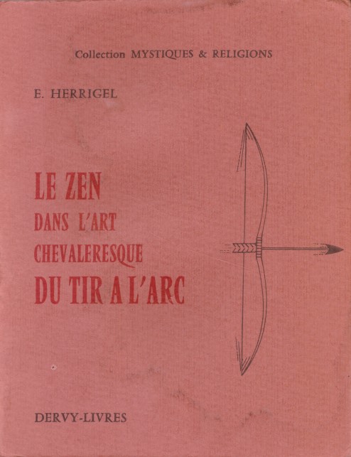 Le Zen Dans L'art Chevaleresque Du Tir À L'arc