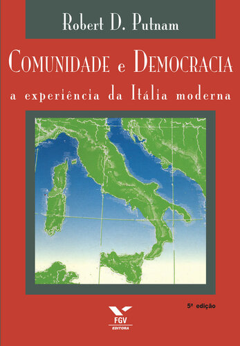 Comunidade e democracia a experiencia da Italia moderna