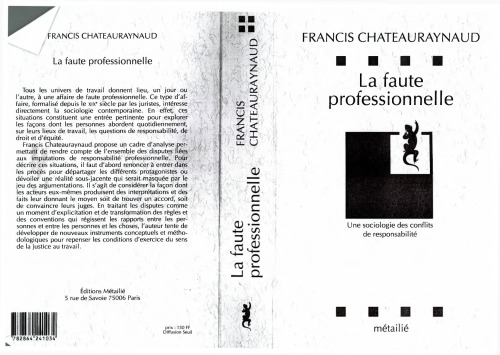 La faute professionnelle : une sociologie des conflits de responsabilité