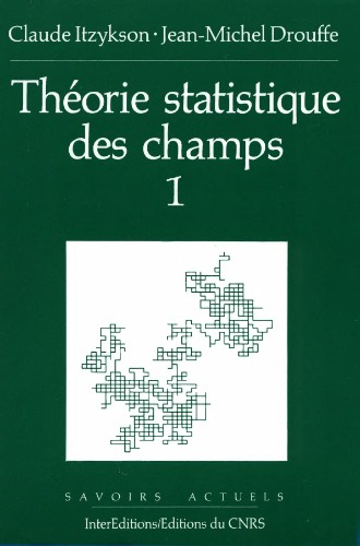 Théorie statistique des champs. 1