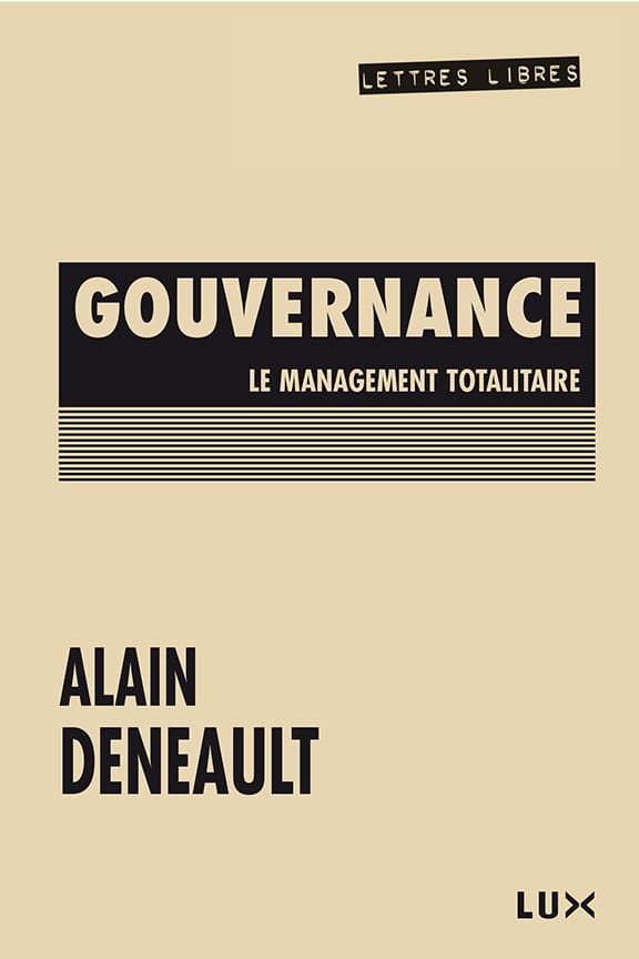 "Gouvernance" : le management totalitaire