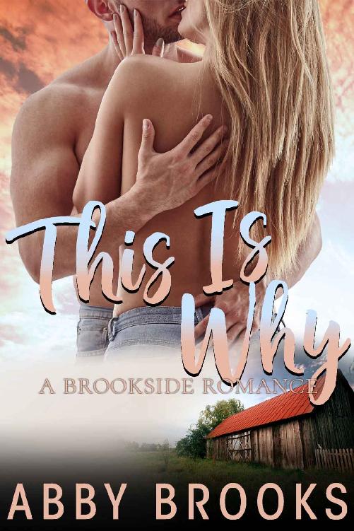 This Is Why (A Brookside Romance Book 3)