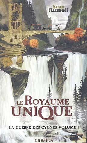 Le royaume unique (La guerre des cygnes #1)