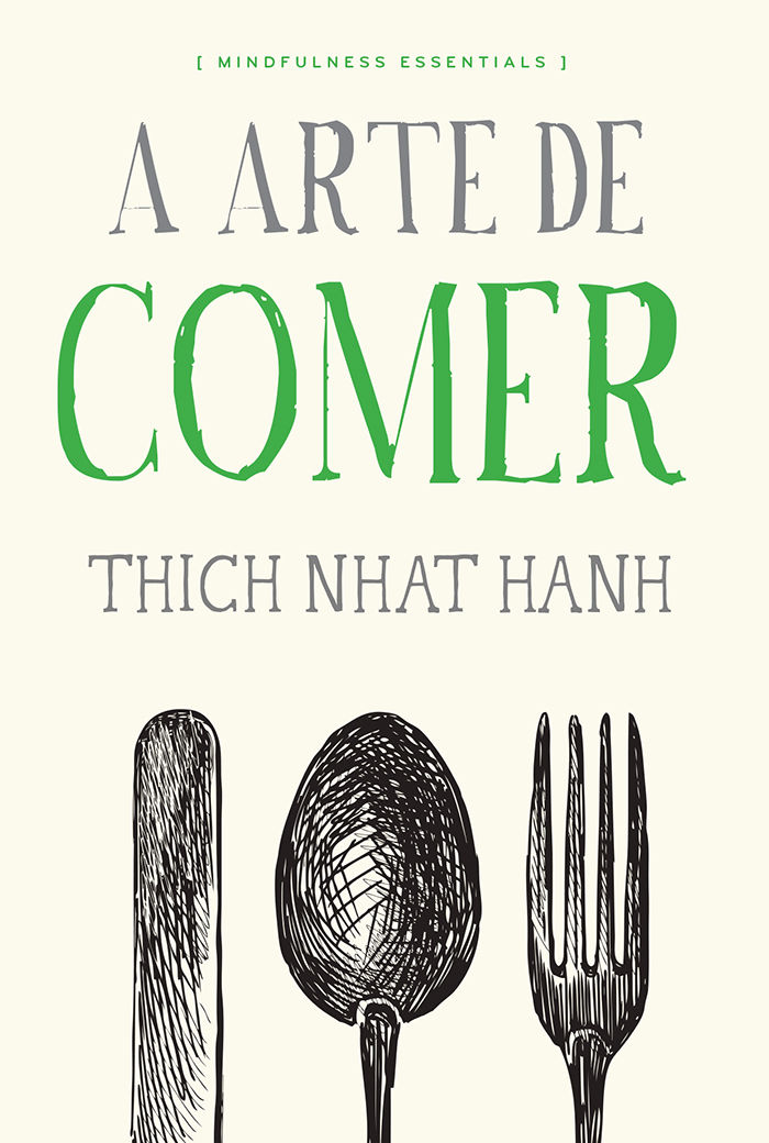 A arte de comer (Mindfulness essentials)