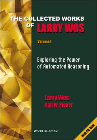 The collected works of Larry Wos: Exploring the power of automated reasoning