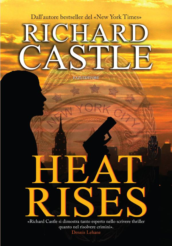 Castle Richard - Nikki Heat 3 - 2011 - Heat Rises