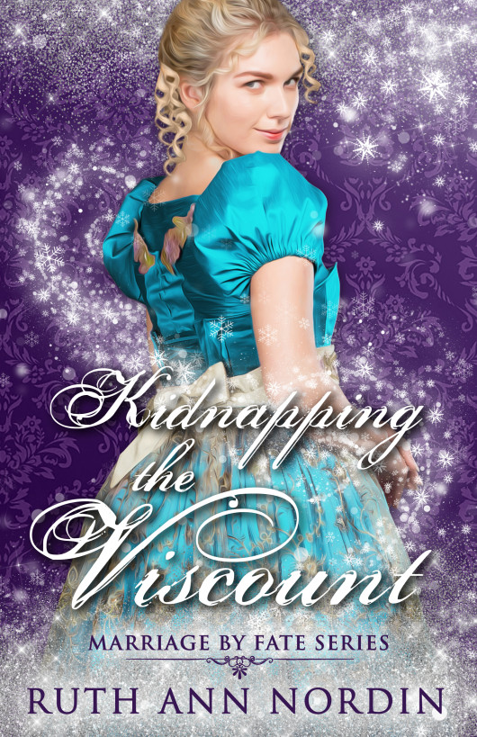 Kidnapping The Viscount (Marriage by Fate #5)