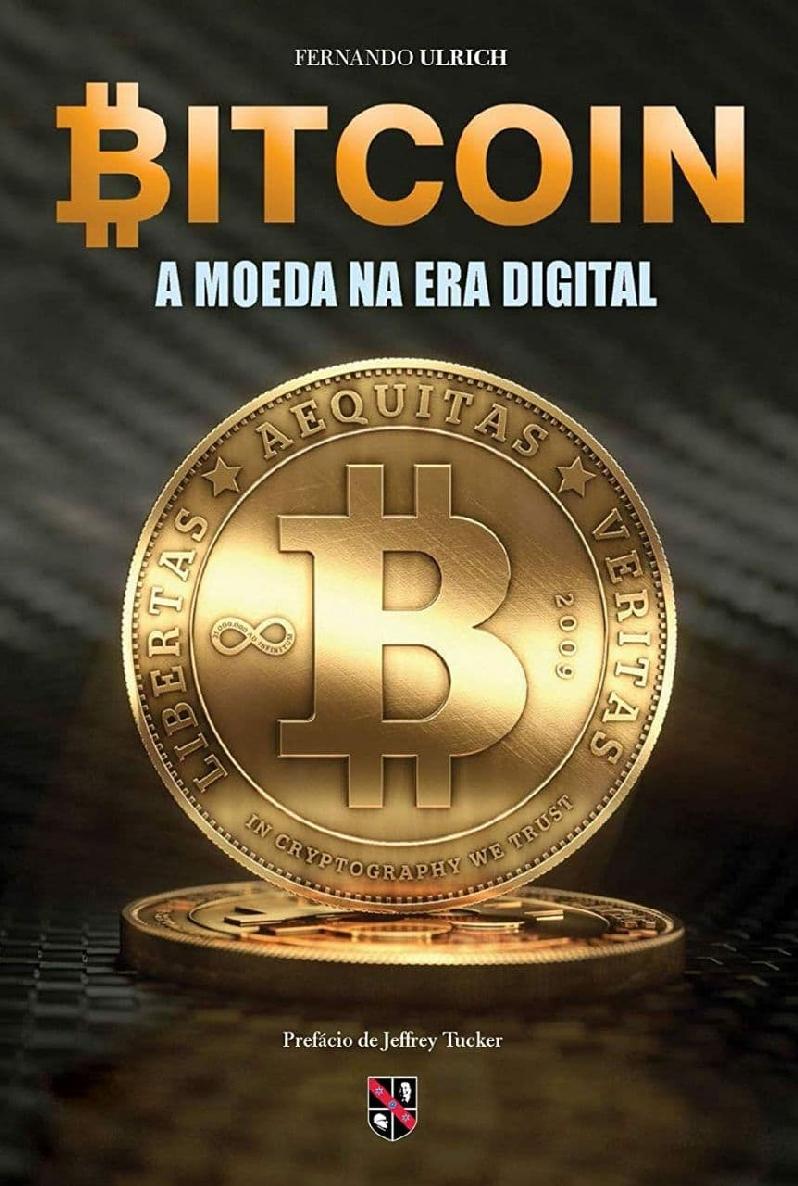 Bitcoin A Moeda na Era Digital