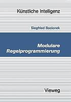 Modulare Regelprogrammierung.