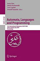 Automata, languages and programming : 31st international colloquium, ICALP 2004, Turku, Finland, July 12-16, 2004 : proceeding