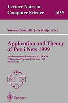 Application and Theory of Petri Nets 1999.