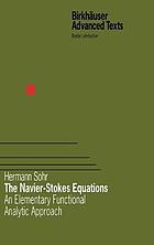 The Navier-Stokes equations : an elementary functional analytic approach