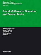 Pseudo-differential operators and related topics