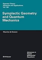 Symplectic geometry and quantum mechanics