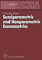 Semiparametric and nonparametric econometrics