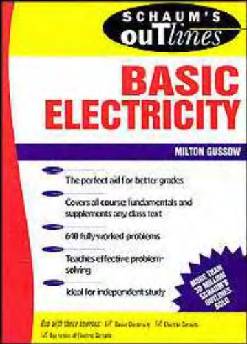 Schaum's Outline of Theory and Problems of Basic Electricity