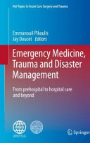 Emergency medicine, trauma and disaster management from prehospital to.