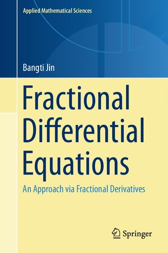 Fractional differential equations an approach via fractional derivatives