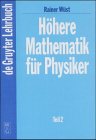 Hoehere Mathematik F.Physiker Tl. 2 Geb Lg