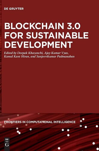 Blockchain 3.0 for Sustainable Development : De Gruyter Frontiers in Computational Intelligence