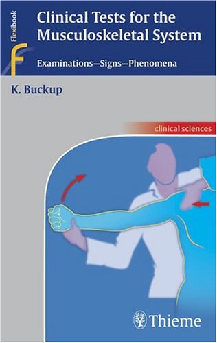 Clinical Tests For The Musculoskeletal System